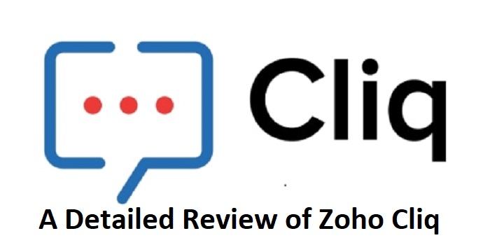 A Detailed Review of Zoho Cliq
